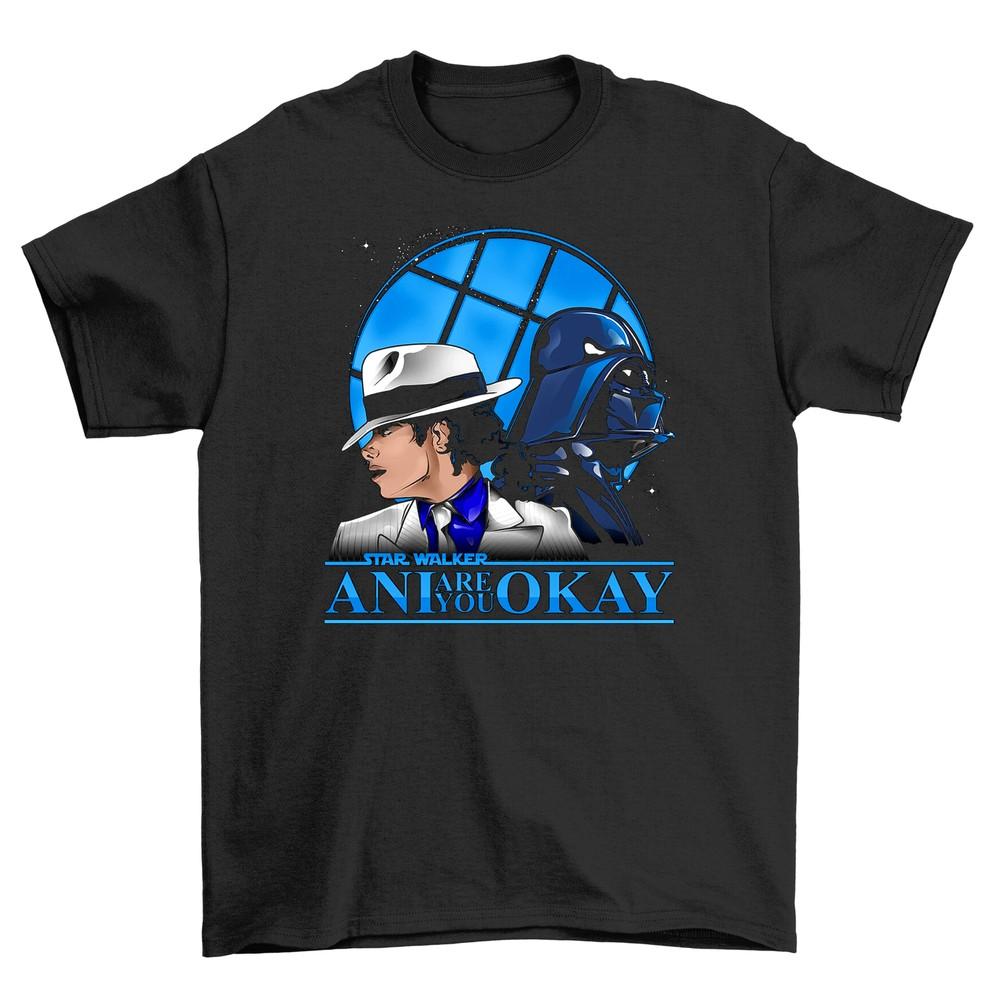 

Ani Are You OK Funny Star Wars T-shirt - Hilarious Mashup! Unisex Printed Desig 4XL