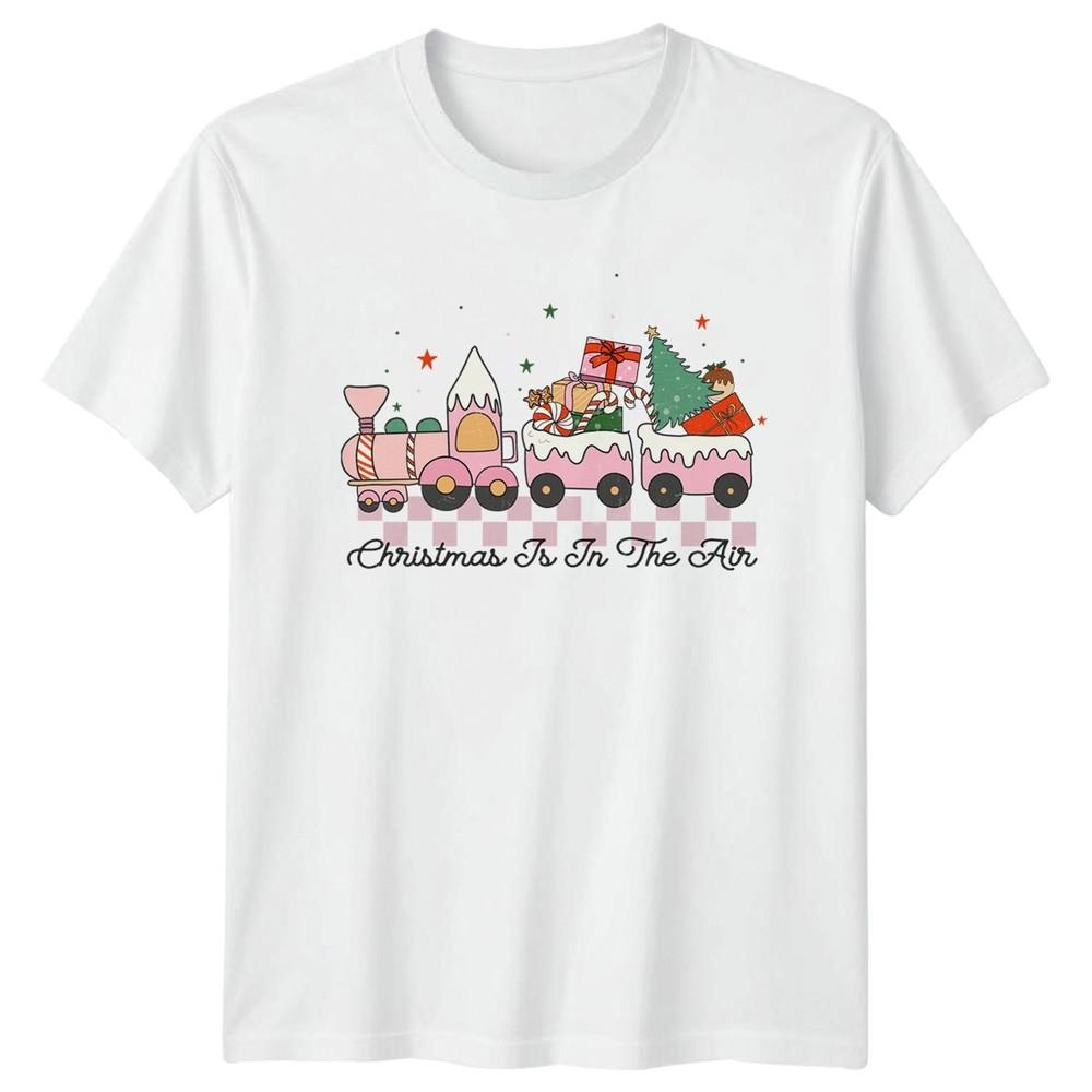 Christmas Is In The Air Christmas Train Holidays Unisexs Unisexs Graphic Tee S