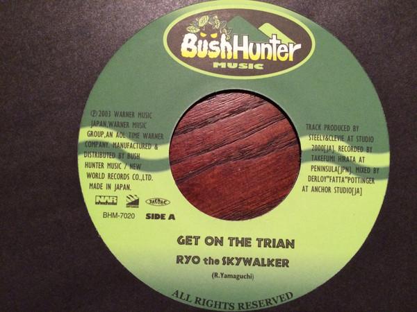 

7inch Record RYO THE SKYWALKER / MEGA-HORN & RYU - Get on the Train / Kune-Kune-Bounce BHM7020 Bush Hunter Mus 2003 Japan Reggae, Ska & Dub Used