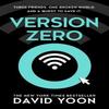 Version Zero by David Yoon Paperback Book 9780008418656