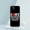 Cute I Love My Girlfriend Boyfriend Luxury Phone Case For iPhone 16 15 14 13 12 11 Pro Max XS X XR SE 7 8 Plus soft Clear Cover