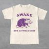 Awake But At What Cost Vintage Shirt, Possum T-Shirt, Funny Animal Sayings TShirt, Possum Lovers Tee, Adult Unisex Shirt