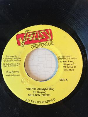 Disque 7 pouces MILLION TEETH - Truth NONE Jazzy Creations 1998 Jamaïque Reggae, Ska & Dub Occasion
