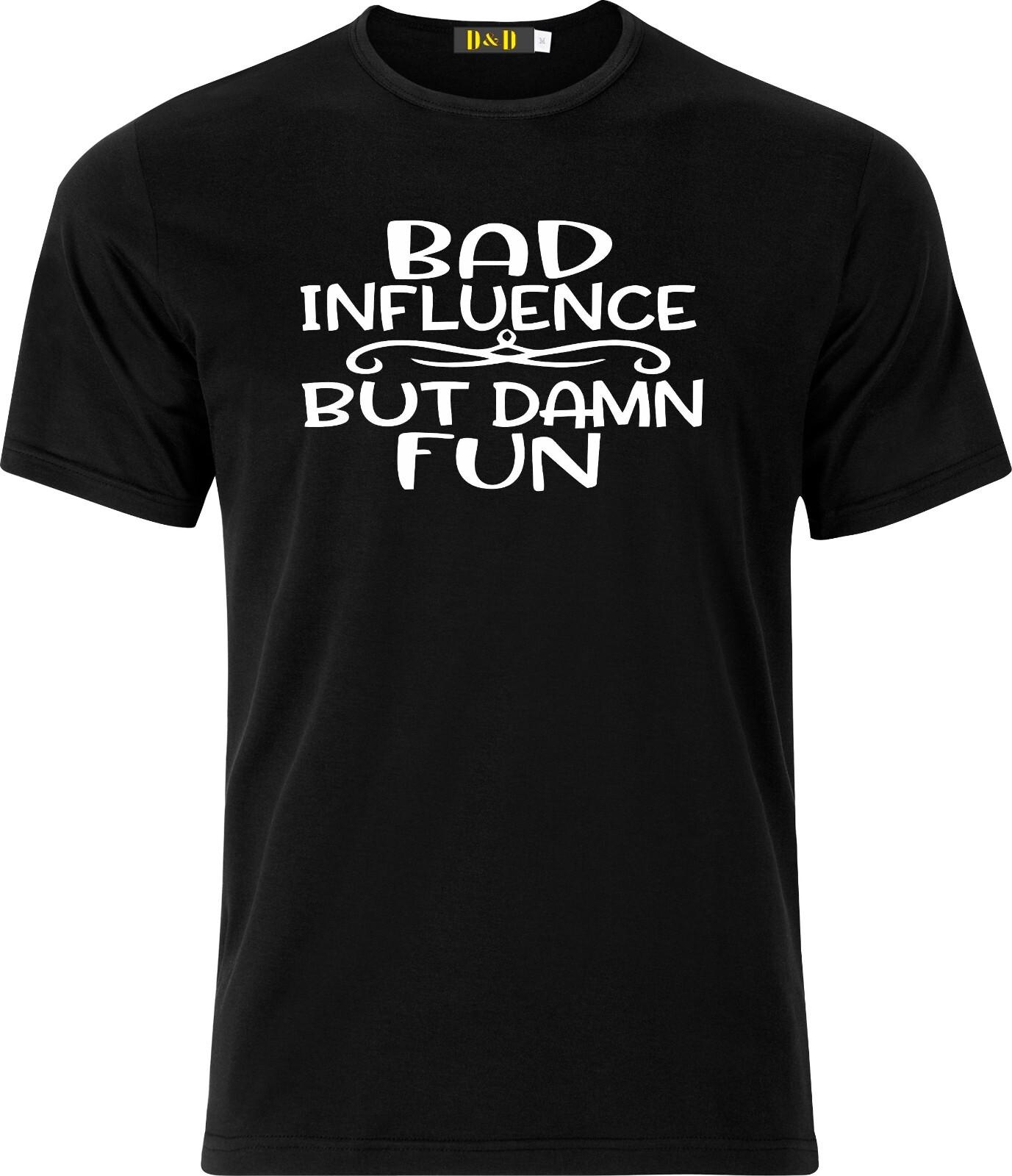 Bad Influence but Damn Fun Funny Adult Xmas T Shirt Mens Womens Tees Top S