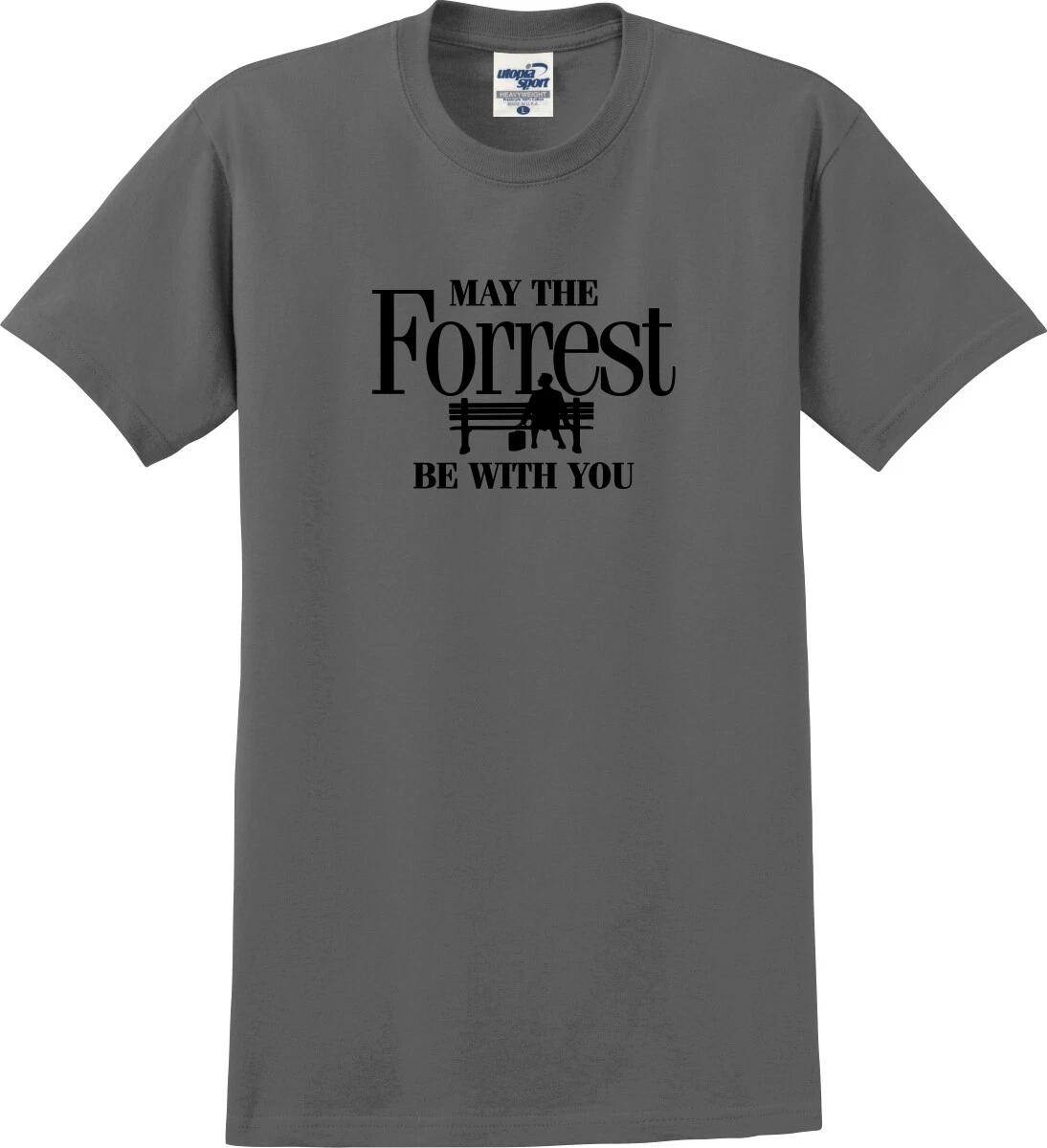 May The Forrest Be With You Funny Unisex T shirt (S-5X) 3XL