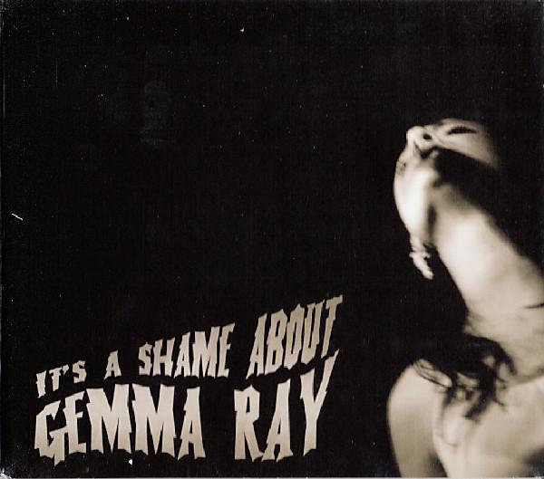 CD GEMMA RAY Its A Shame About Gemma Ray BR22 Bronzerat 2010 UK Rock Б/у
