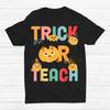 Trick or Teach Halloween Pumpkin T-shirt