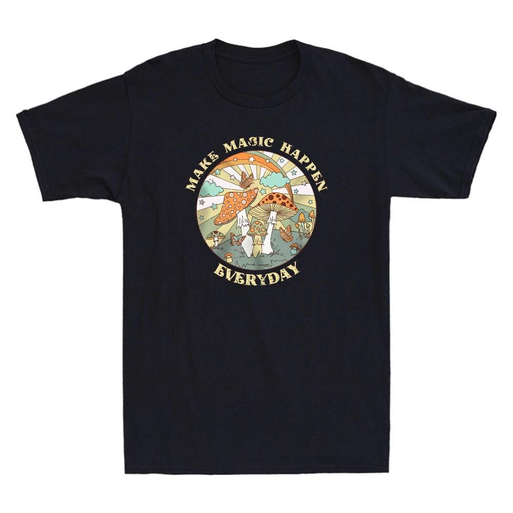 Mushroom Make Magic Happen Everyday Mental Health Positive Vintage Men s T-Shirt S