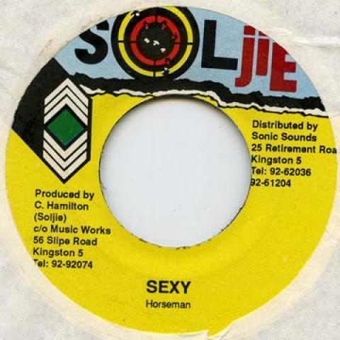 

7inch Record HORSEMAN - Sexy Soljie 1991 Jamaica Reggae, Ska & Dub