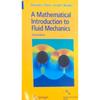 A Mathematical Introduction To Fluid Mechanics, 3e