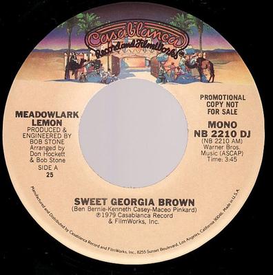 Disque 7 pouces MEADOWLARK LEMON - Sweet Georgia Brown NB2210 Casablanca 1979 US Pop Occasion