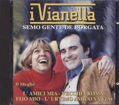 CD I VIANELLA - Semo Gente De Borgata Il Meglio CDDV5991 D.V. Plus de Recor 1996 Italie Pop Occasion