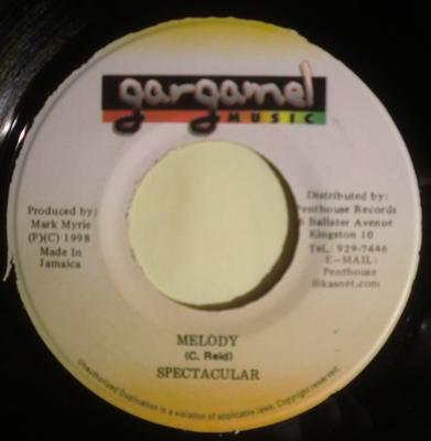 7inch Record SPECTACULAR - Melody NONE Gargamel Music 1998 Jamaica Reggae, Ska & Dub Used