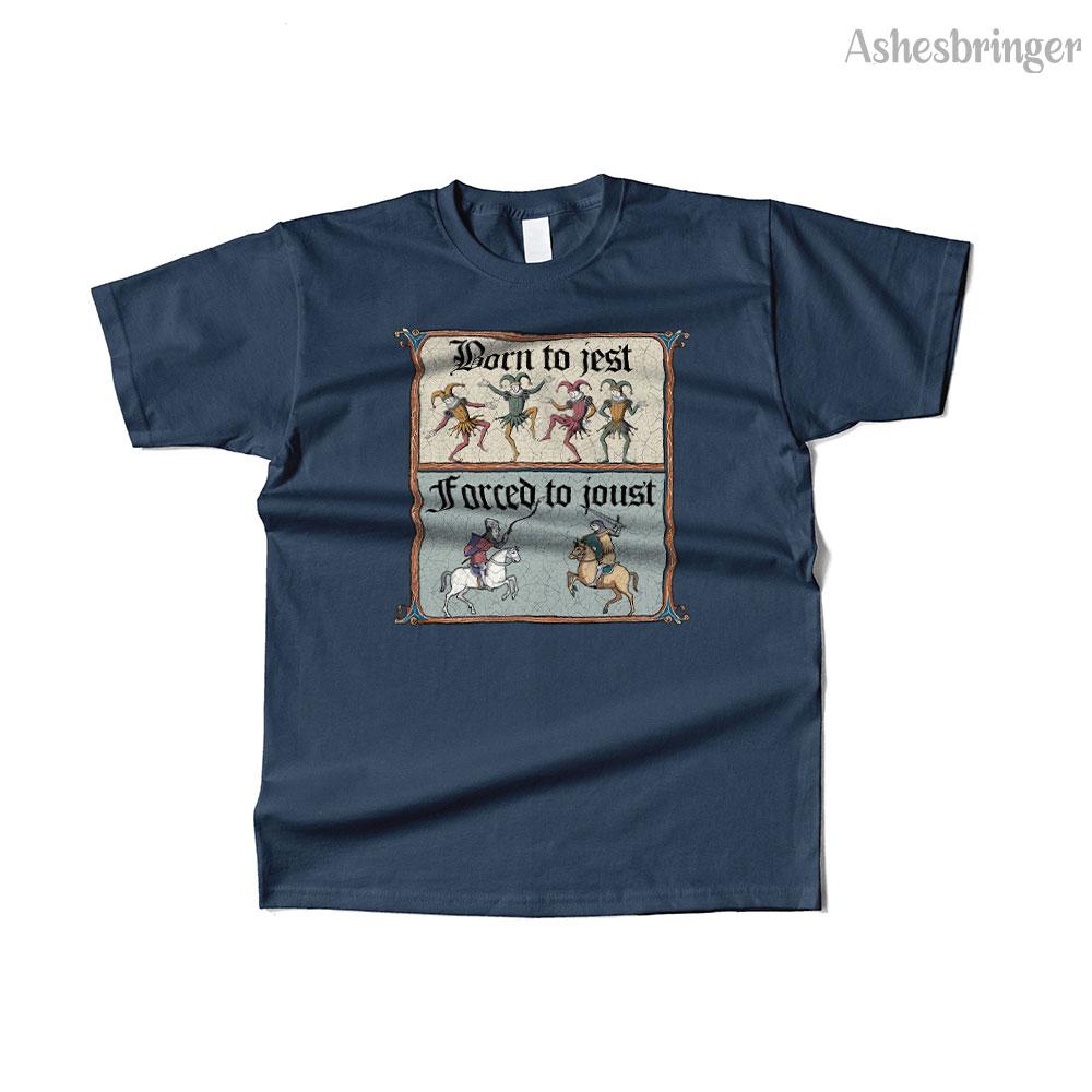 Mens Cotton Born To Jest, Forced To Joust Graphic T Shirt Street Casual Style Tee for Men and Women
