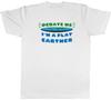 Im a Flat Earther Unisexs TShirt Funny Debate Me Tee Gift