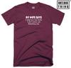 My Wife Says T Shirt I Have Two Faults Funny Marriage Quote Birthday Gift Top
