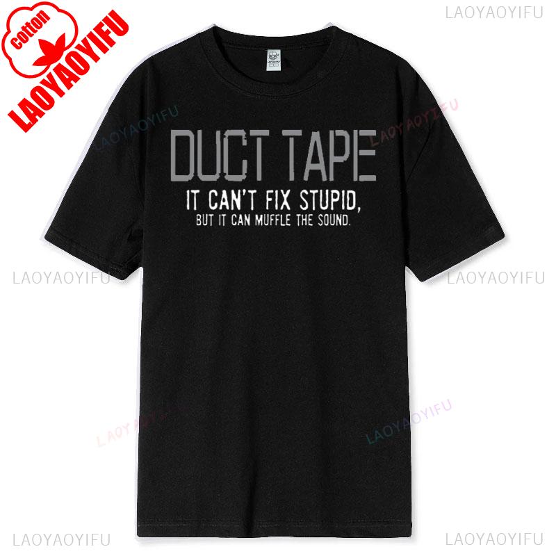 Unisexs If Duct Tape Muffle The Sound Funny T Shirt Adult Humor Novelty Sarcastic Graphic Tee For Unisex Casual Cotton Streetwear