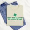 I Put The Saint In Funny Saint Patricks Day Funny St Pattys Kiss Me Im Irish Lucky St Paddys Long Sleeve Thermal Hoodie