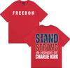 Stand Strong in Honor of Charlie Kirk Freedom Double Sided Print Tshirts for Unisex Women Summer Tops Comfort Pure Cotton T Shirts