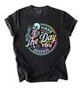Have The Day You Deserve Shirt Funny Skeleton Sarcastic Kindness Graphic Tee
