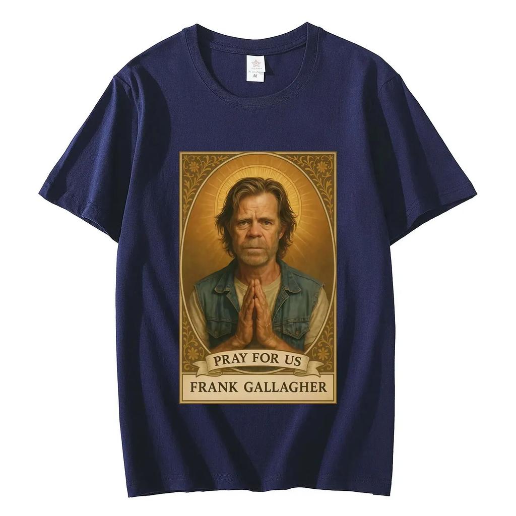 2026 Summer Fashion Tee TV Series Shameless Frank Gallagher Graphic Tshirts High Quality Fashion Short Sleeve T-shirts Men Women Casual Cotton T-shirt
