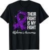 Their Fight Is My Fight Purple Ribbon Alzheimer's Awareness T-Shirt