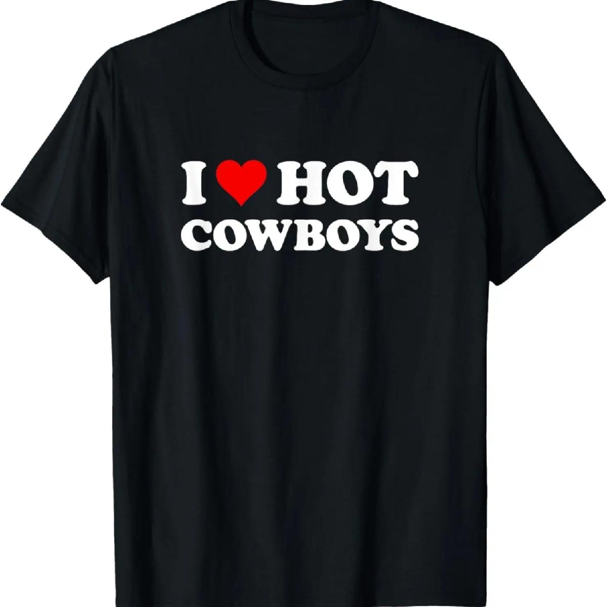 I Love Hot Cowboys _ Funny Western Rodeo T-Shirt XXXXXL разноцветный