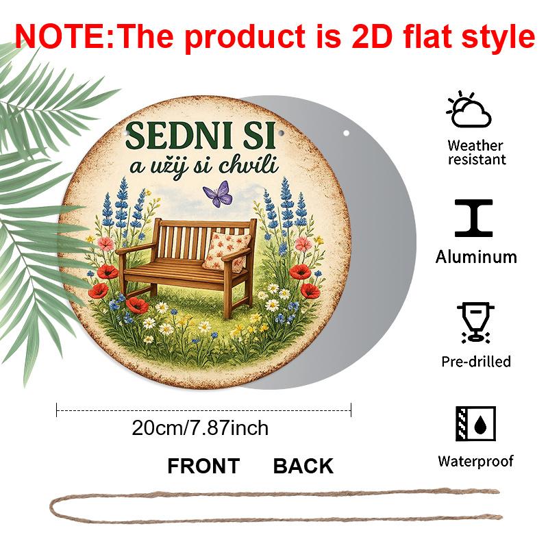 2D Flat - 1pc Round Aluminum Metal Sign, Vintage Plaque About "Sit Down And Enjoy The Moment", "Garden Bench Butterfly Flowers" Decorative Sign
