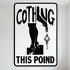 Sexy High Heel Leg Silhouette & Claw Hand Tin Sign - Black White Vintage Metal Wall Decor for Bar Pub Home Cafe with 'COTHING' &