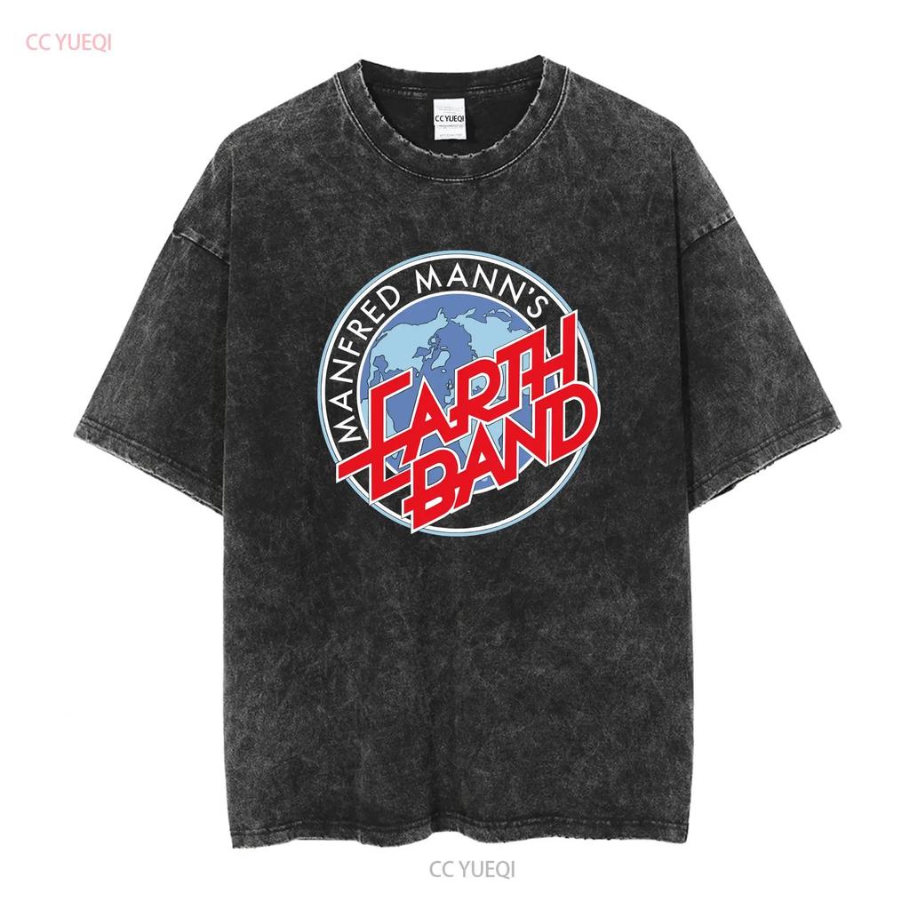 Manfred Manns Earth Band For Classic T Shirt Vintage Washed Unisex Breathable Comfortable Designer Clothes Slightly Fashion