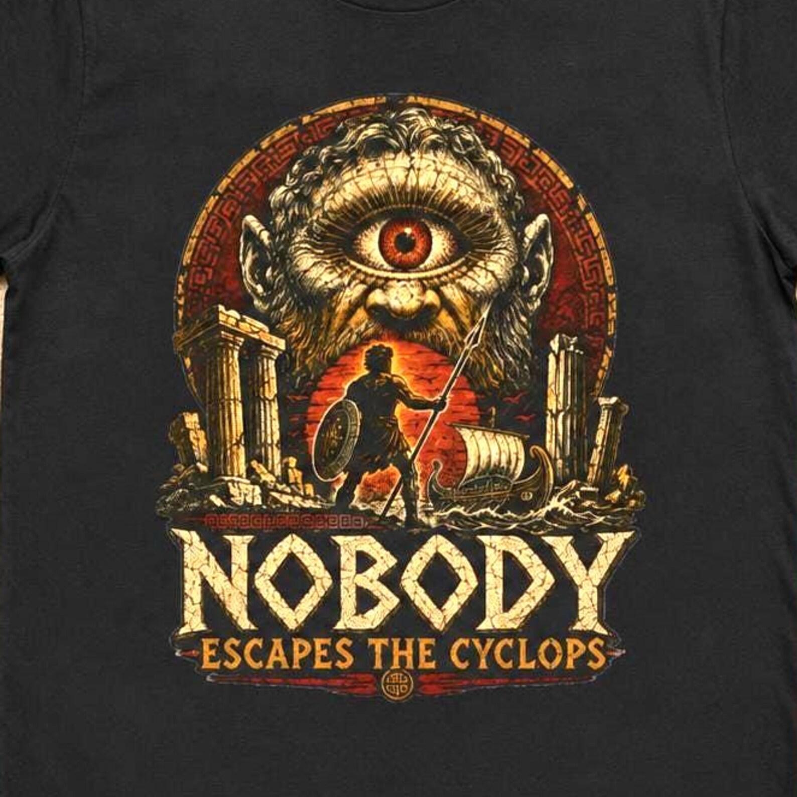 Nobody Escapes the Cyclops Shirt, Odysseus Greek Mythology Tee, The Odyssey T Shirt, Ancient Greece Graphic Shirt, Cyclops Gift S
