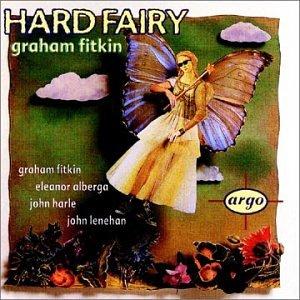 

CD GRAHAM FITKIN - Hard Fairy 4441122 Argo 1994 Germany Classical Used