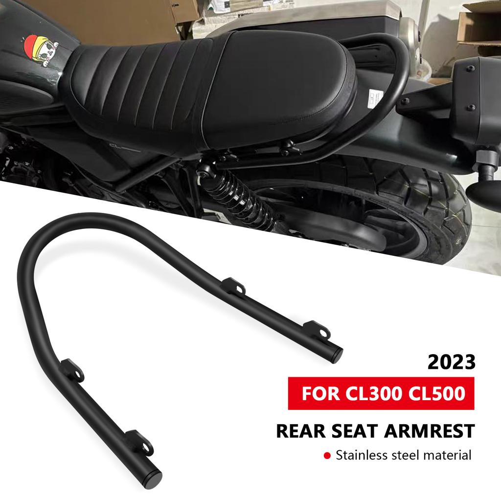 For CL300 CL500 SCL500 2022-2024 Tailstock Armrest Handlebar Rack cl500 cl300 scl500 Motorbike Rear Passenger Seat Grab Bar