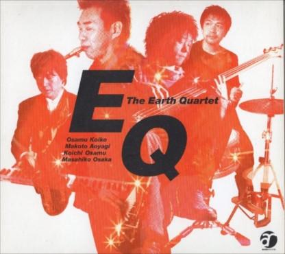 

CD EQ - The Earth Quartet VICL69093 Aosis Records 2003 Japan Jazz