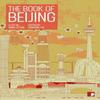 The Book of Beijing Paperback Book 9781910974193