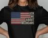 Ask Me About Medicare T-Shirt, Insurance Agent Shirt, Health Insurance Agent Shirt, Medicare Marketing