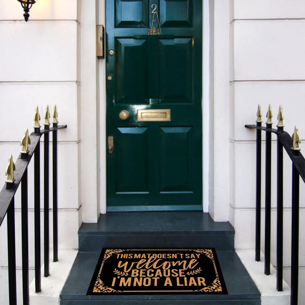 This Mat Doesn't Say Welcome Because I'm Not A Liar Doormat Non-Slip Bathroom Kitchen Mat Garden Garage Door Floor Mat Rubber