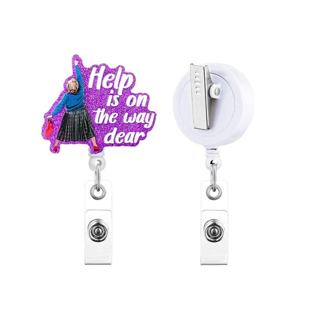 Acrylic Retractable Badge Reel Help Is on The Way Dear Name Holder ID Badge Holder  Students