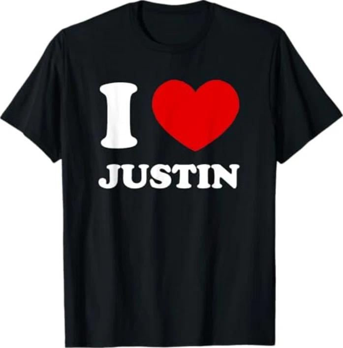I Love Justin I Heart Justin Funny Justin Tshirt S