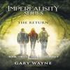 The Return by Gary Wayne Hardback Book 9781984545312