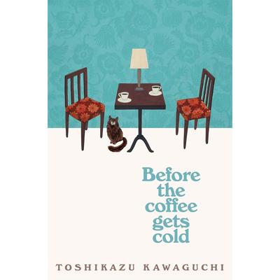 Before the Coffee Gets Cold Paperback UKN924