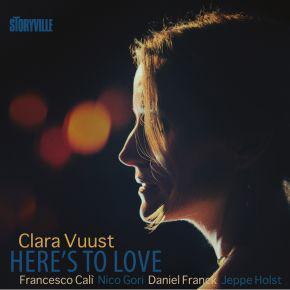 CD CLARA VUUST - Here's To Love 1014288 Storyville 2013 Denmark Jazz Used