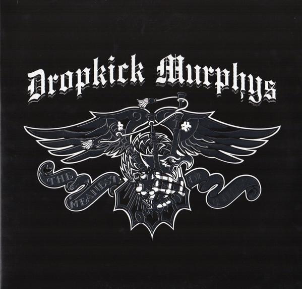 

LP Record DROPKICK MURPHYS - Meanest Of Times (-180g) BB0011 BORN & BRED 2007 US Rock