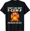 F-Caw-F Problem Solved - Dark Humor Sarcasm Chicken Pun T-Shirt