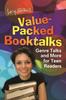 The Value-Packed Booktalks : Genre Talks and More for Teen Readers Book