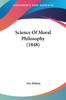 Kniha Science Of Moral Philosophy 1848 by Asa Mahan - Paperback