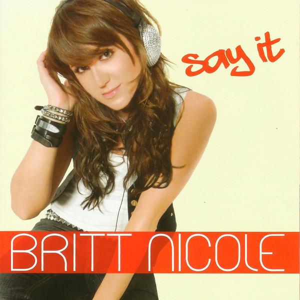 

CD BRITT NICOLE - Say It TOCP66718PROMO Sparrow Records 2007 Japan ObiPop Used