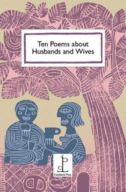 Ten Poems About Husbands and Wives Paperback Book 9781907598814