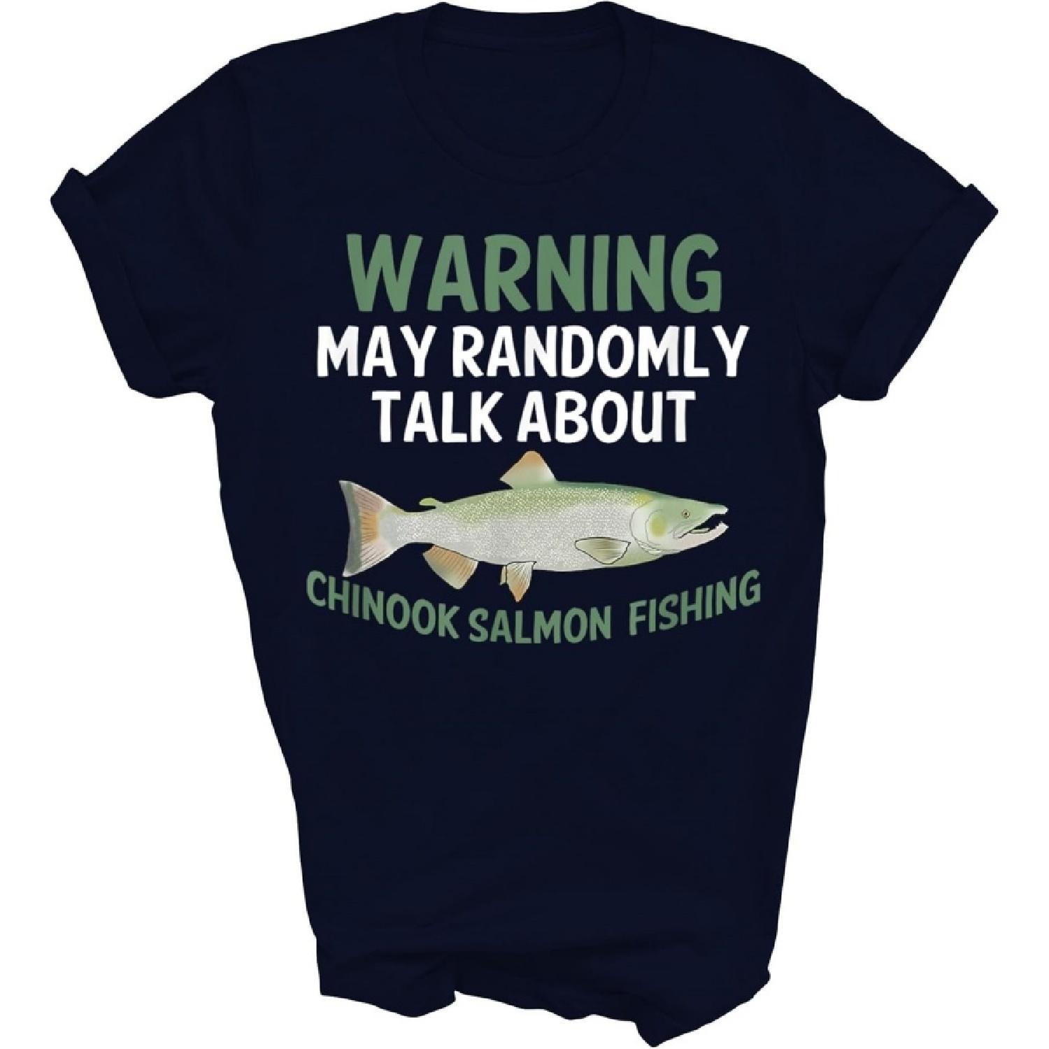 

Funny Chinook Salmon Fish Freshwater Fishing Fisherman Warning Unisex Shirt Gift Women Men T-Shirt (Navy;3XL) XXXXXL різнокольоровий