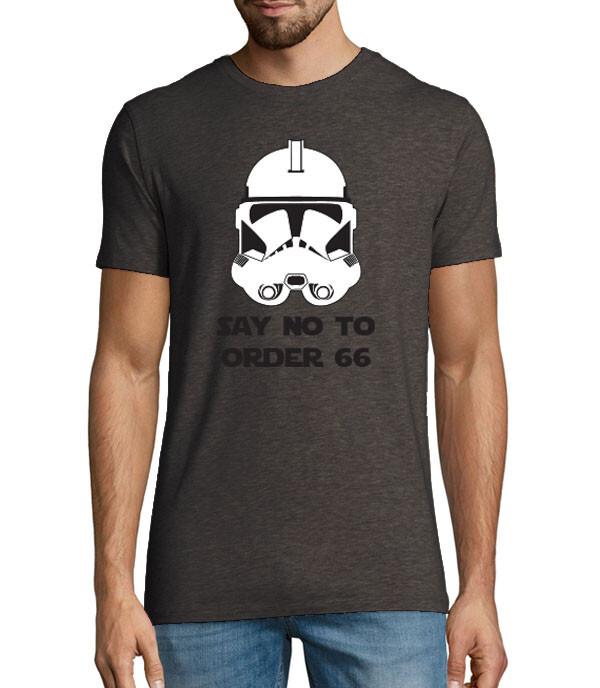 Say No To Order 66 Revenge Of The Sith Unisexs Fit TShirt 2XL